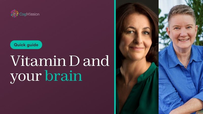 CogMission video tile: Vitamin D and your brain, with Charmaine Shepherd and Jean Dow